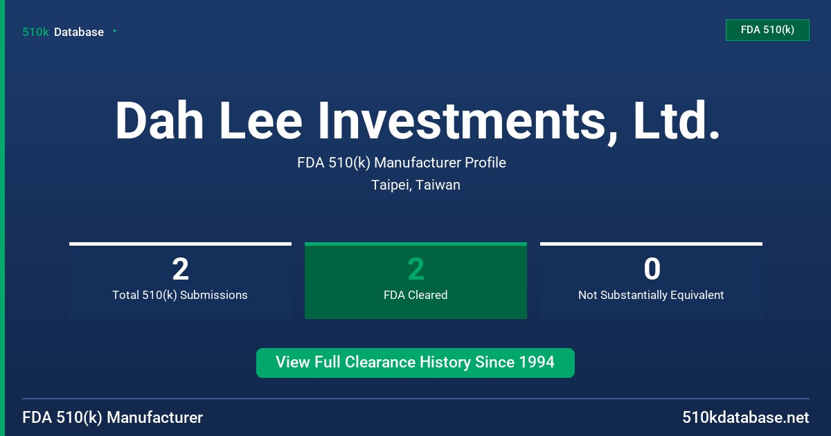 Dah Lee Investments, Ltd. FDA 510(k) Manufacturer Profile