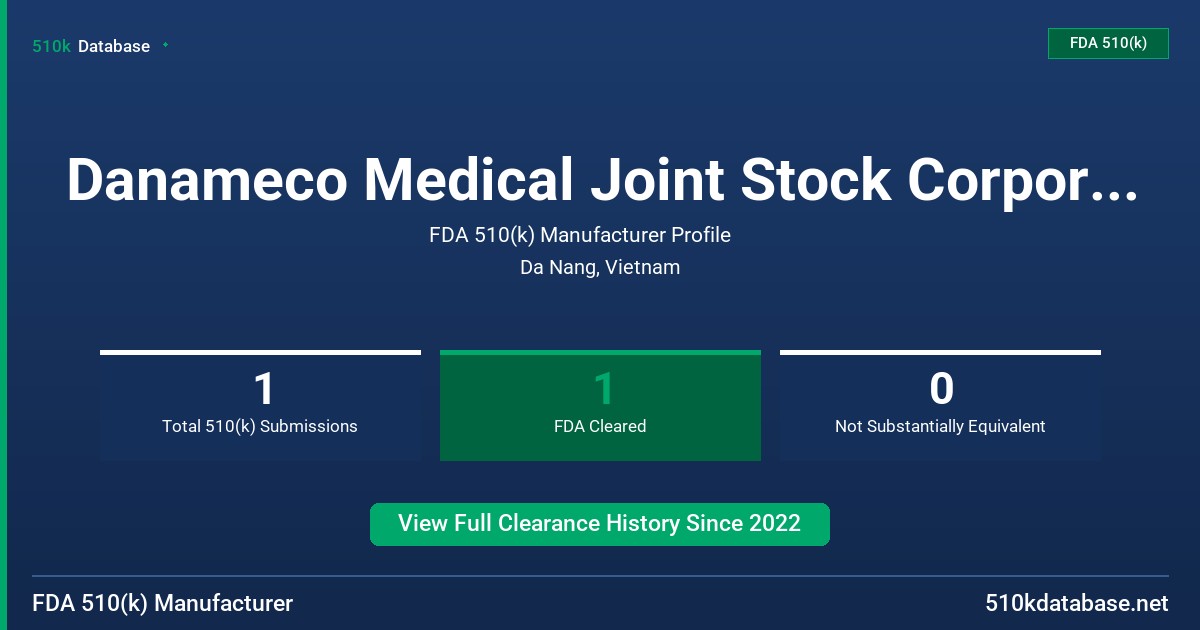 Danameco Medical Joint Stock Corporation FDA 510(k) Manufacturer Profile