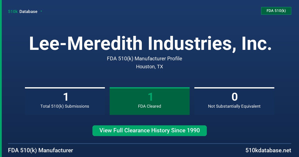 Lee-Meredith Industries, Inc. FDA 510(k) Manufacturer Profile