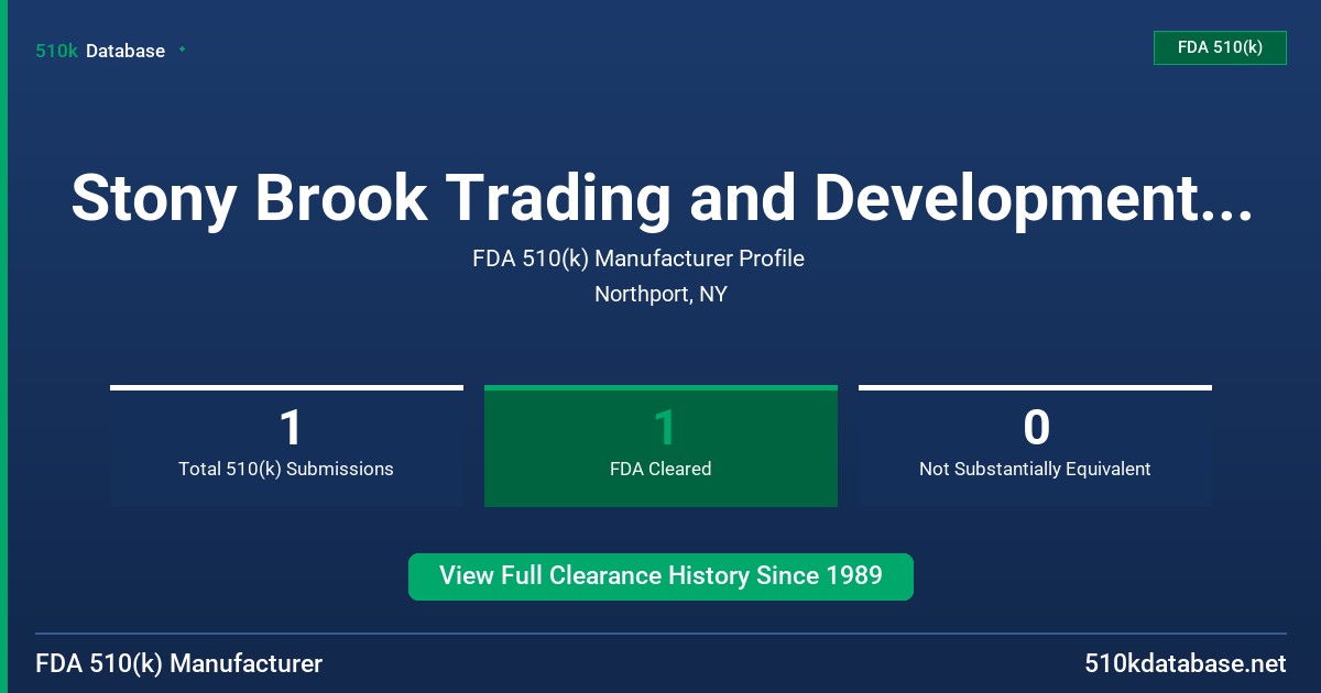 Stony Brook Trading and Development Corp. FDA 510(k) Manufacturer Profile