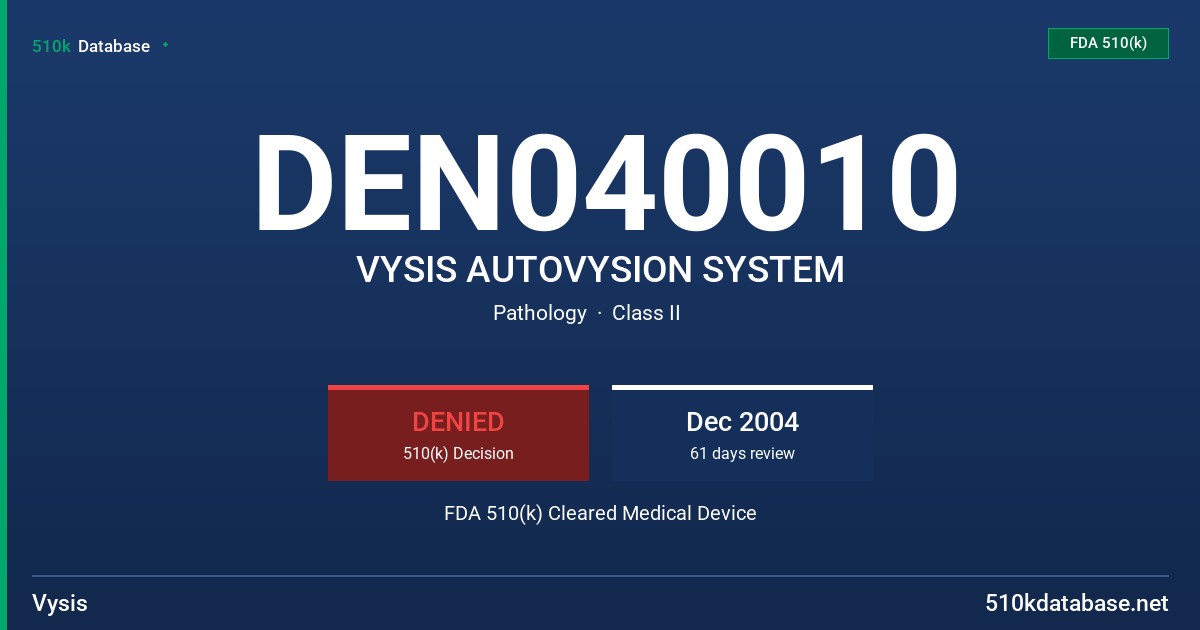 DEN040010 VYSIS AUTOVYSION SYSTEM FDA 510(k) Cleared Medical Device