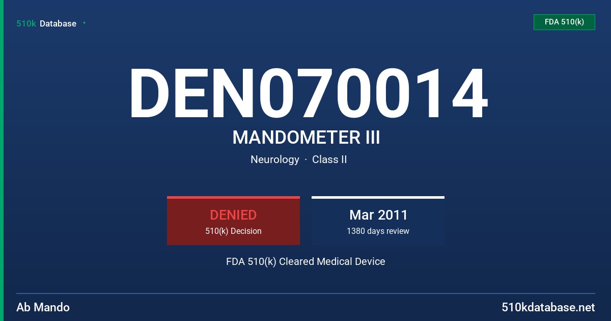 DEN070014 MANDOMETER III FDA 510(k) Cleared Medical Device