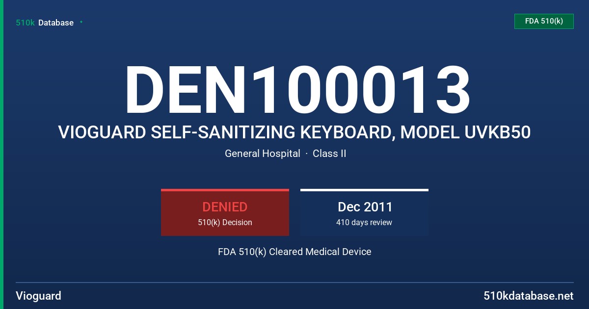 DEN100013 VIOGUARD SELF-SANITIZING KEYBOARD, MODEL UVKB50 FDA 510(k) Cleared Medical Device