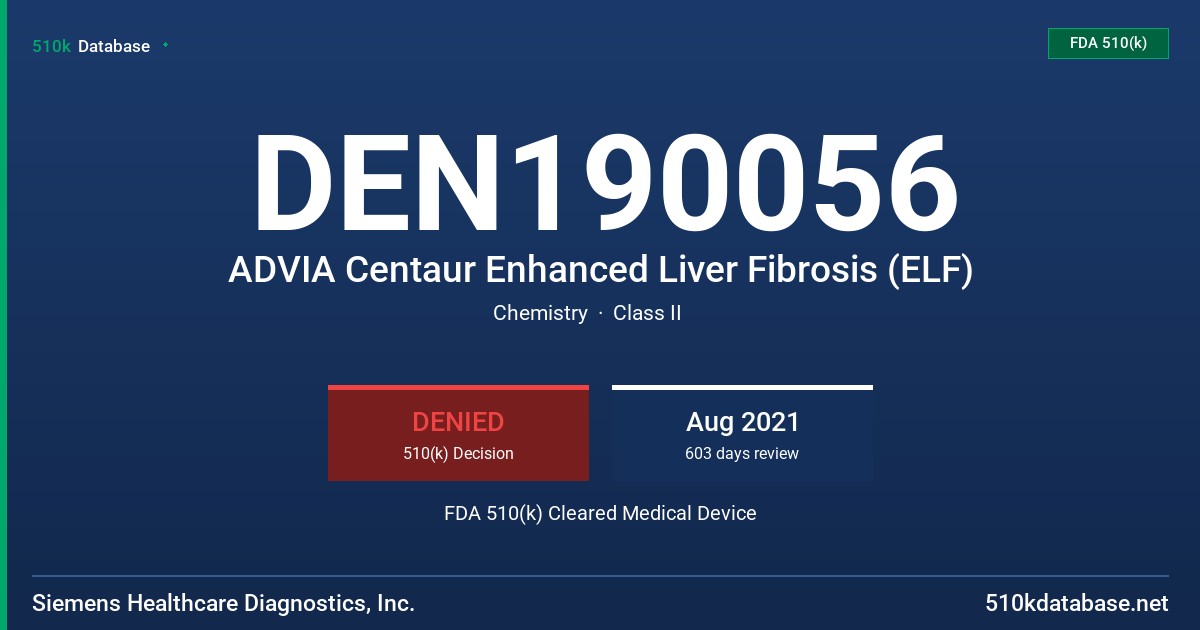 DEN190056 ADVIA Centaur Enhanced Liver Fibrosis (ELF) FDA 510(k) Cleared Medical Device