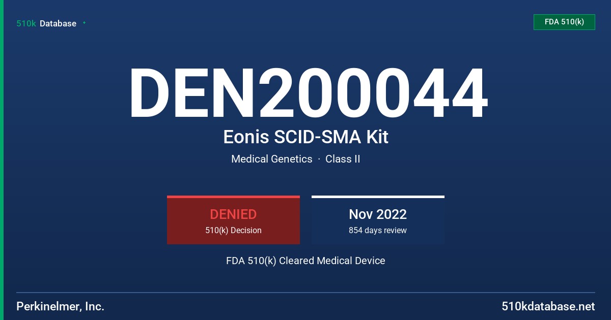 DEN200044 Eonis SCID-SMA Kit FDA 510(k) Cleared Medical Device