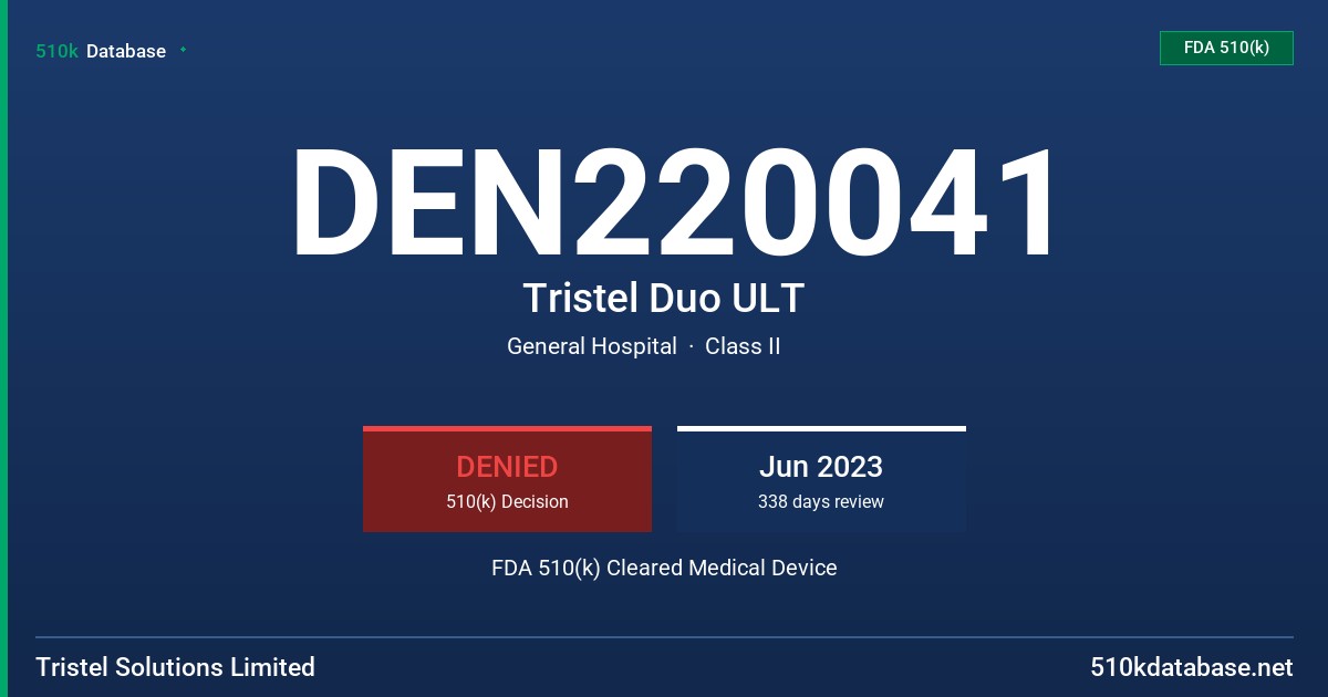 DEN220041 Tristel Duo ULT FDA 510(k) Cleared Medical Device