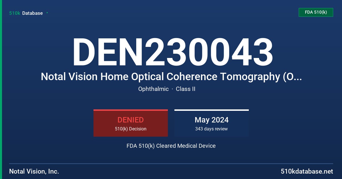 DEN230043 Notal Vision Home Optical Coherence Tomography (OCT) System FDA 510(k) Cleared Medical Device