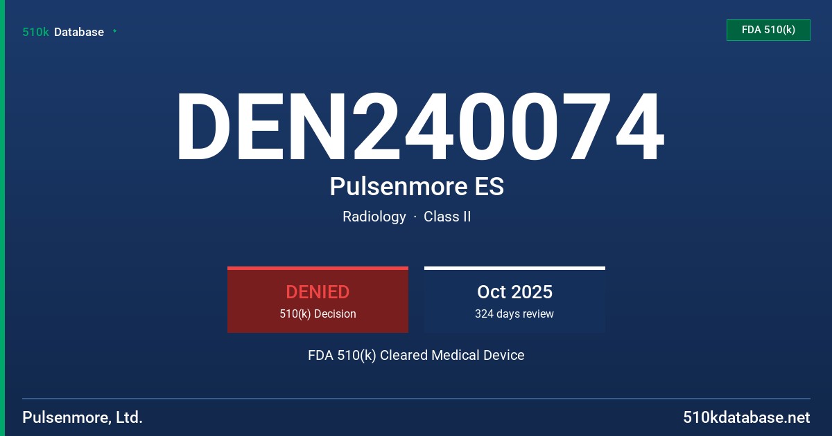 DEN240074 Pulsenmore ES FDA 510(k) Cleared Medical Device
