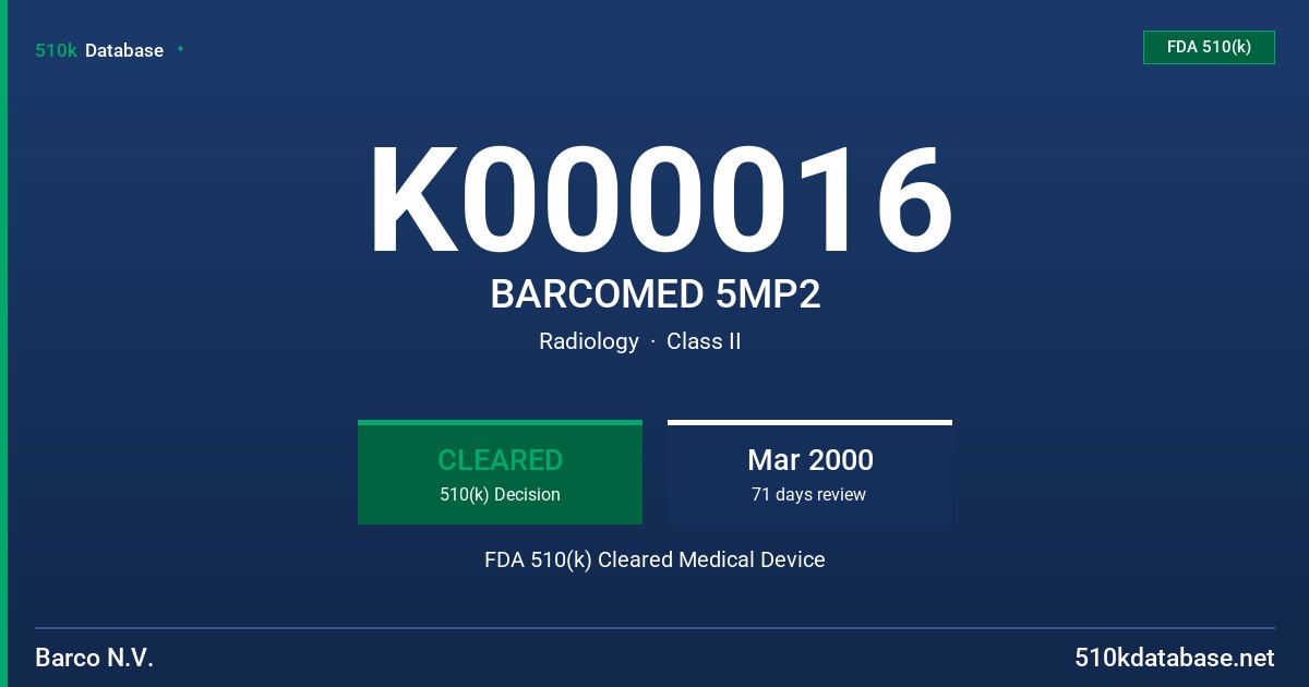 K000016 BARCOMED 5MP2 FDA 510(k) Cleared Medical Device
