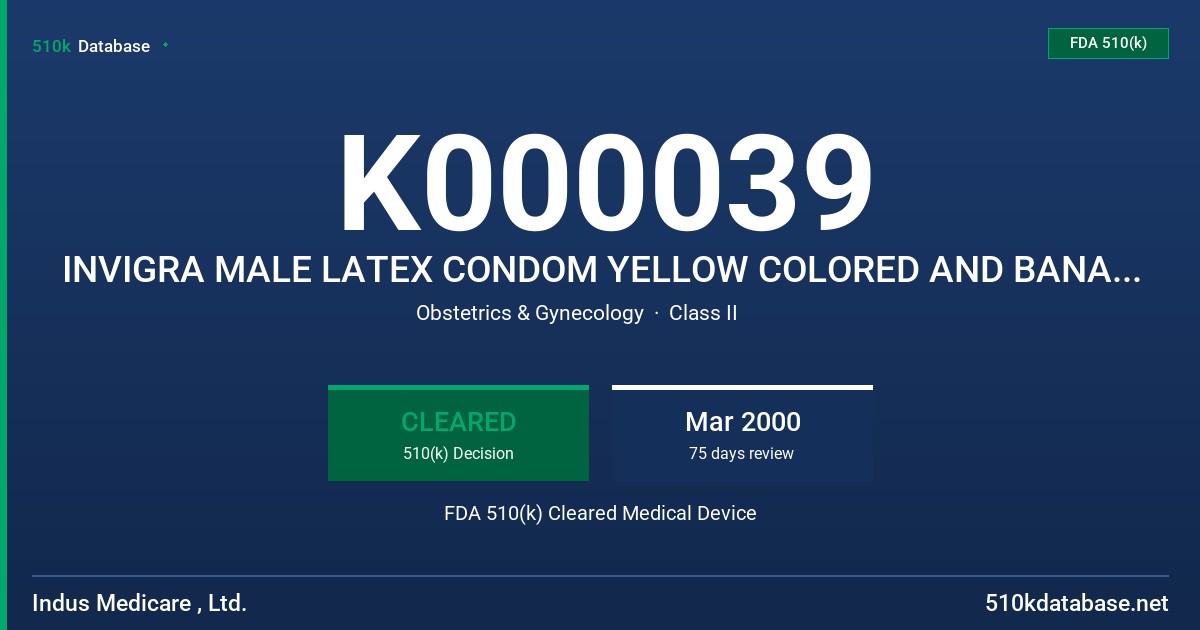 K000039 INVIGRA MALE LATEX CONDOM YELLOW COLORED AND BANANA FLAVORED FDA 510(k) Cleared Medical Device