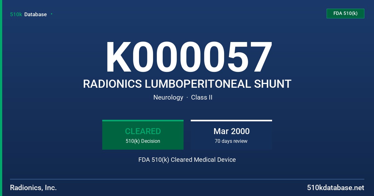 K000057 RADIONICS LUMBOPERITONEAL SHUNT FDA 510(k) Cleared Medical Device