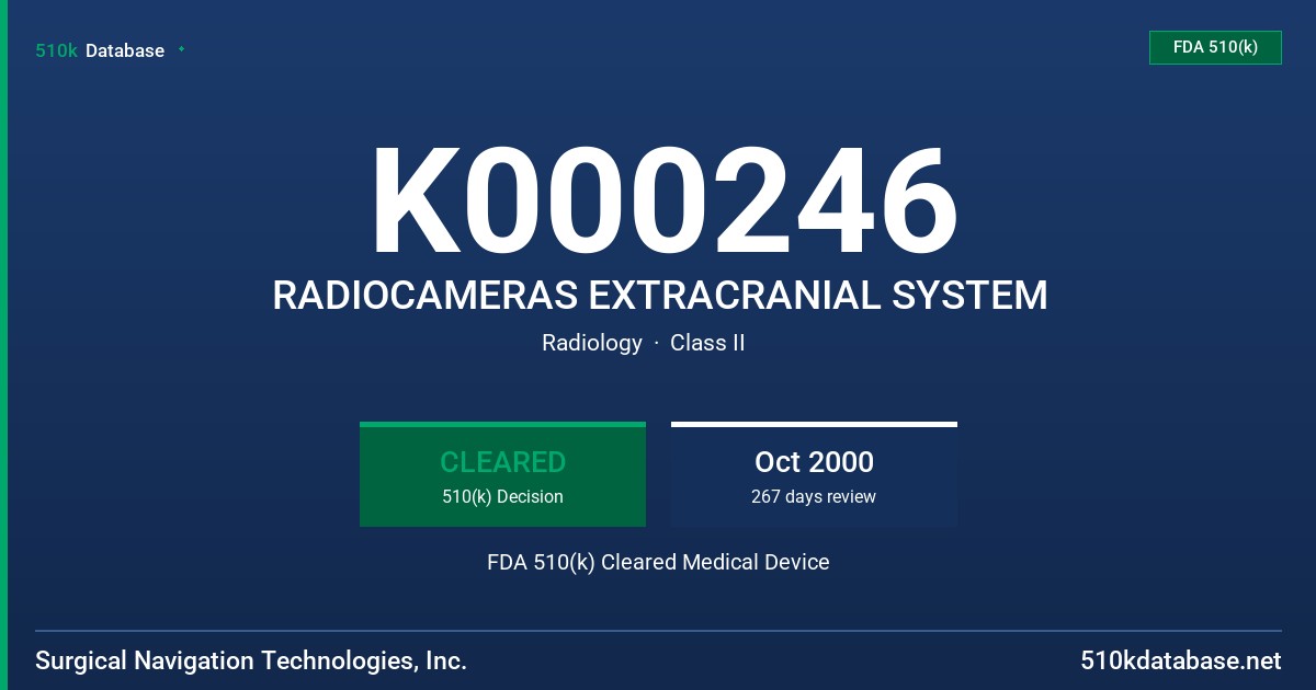 K000246 RADIOCAMERAS EXTRACRANIAL SYSTEM FDA 510(k) Cleared Medical Device