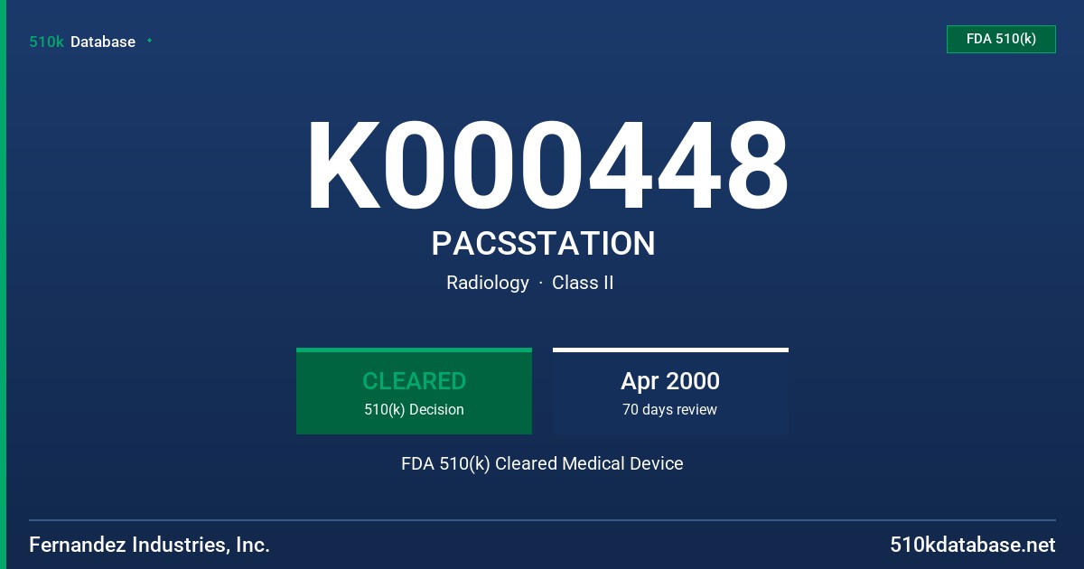 K000448 PACSSTATION FDA 510(k) Cleared Medical Device