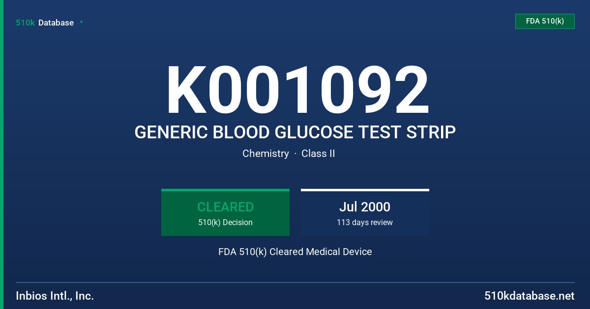 K001092 GENERIC BLOOD GLUCOSE TEST STRIP FDA 510(k) Cleared Medical Device