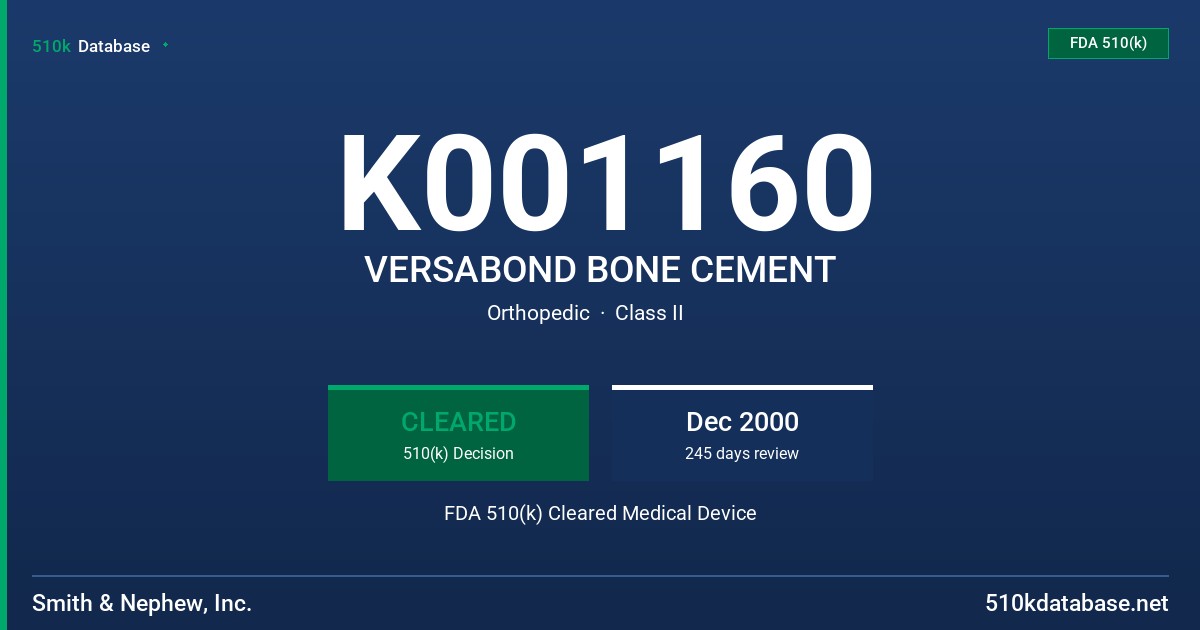 K001160 VERSABOND BONE CEMENT FDA 510(k) Cleared Medical Device
