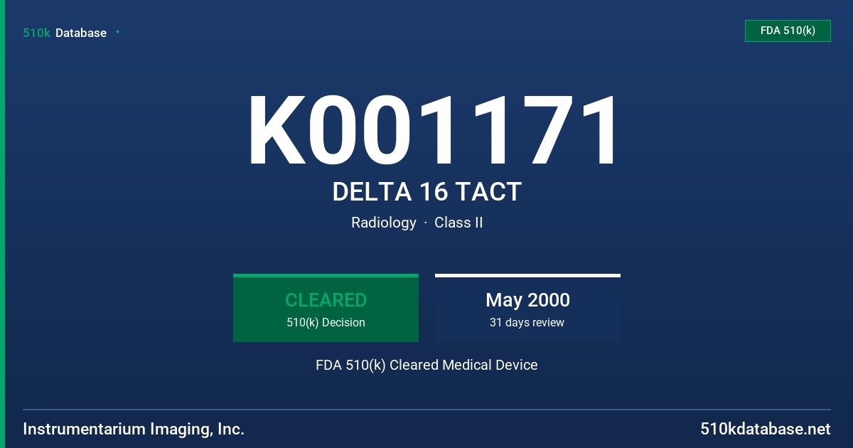 K001171 DELTA 16 TACT FDA 510(k) Cleared Medical Device