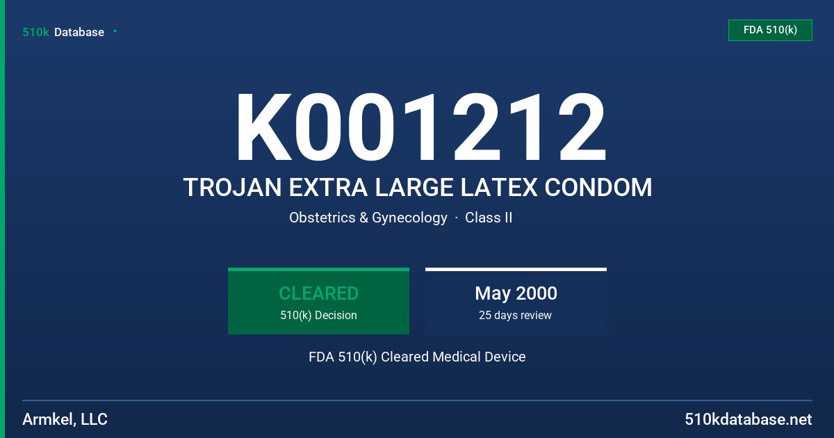 K001212 TROJAN EXTRA LARGE LATEX CONDOM FDA 510(k) Cleared Medical Device