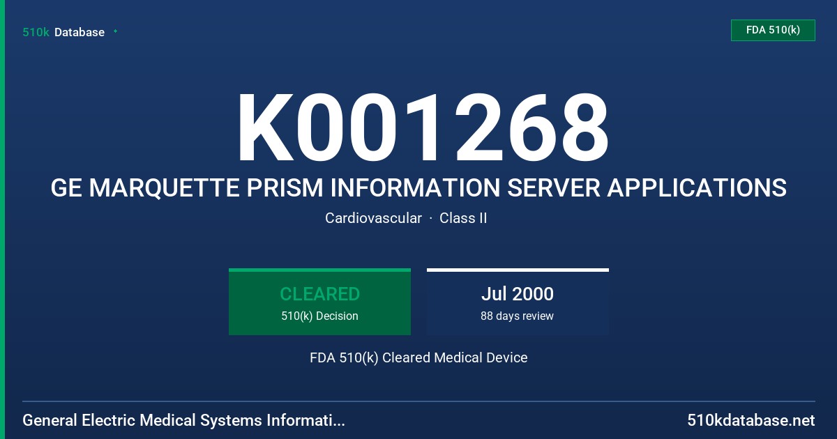 K001268 GE MARQUETTE PRISM INFORMATION SERVER APPLICATIONS FDA 510(k) Cleared Medical Device