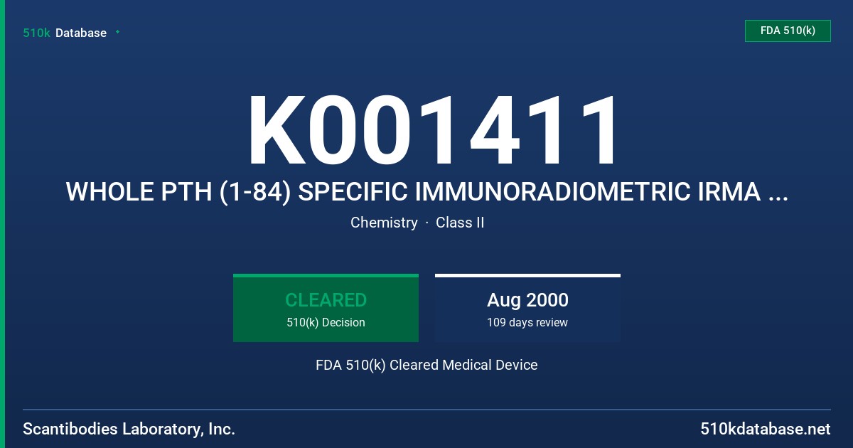 K001411 WHOLE PTH (1-84) SPECIFIC IMMUNORADIOMETRIC IRMA DIAGNOSTIC ASSAY KIT, MODEL 3KG056 FDA 510(k) Cleared Medical Device