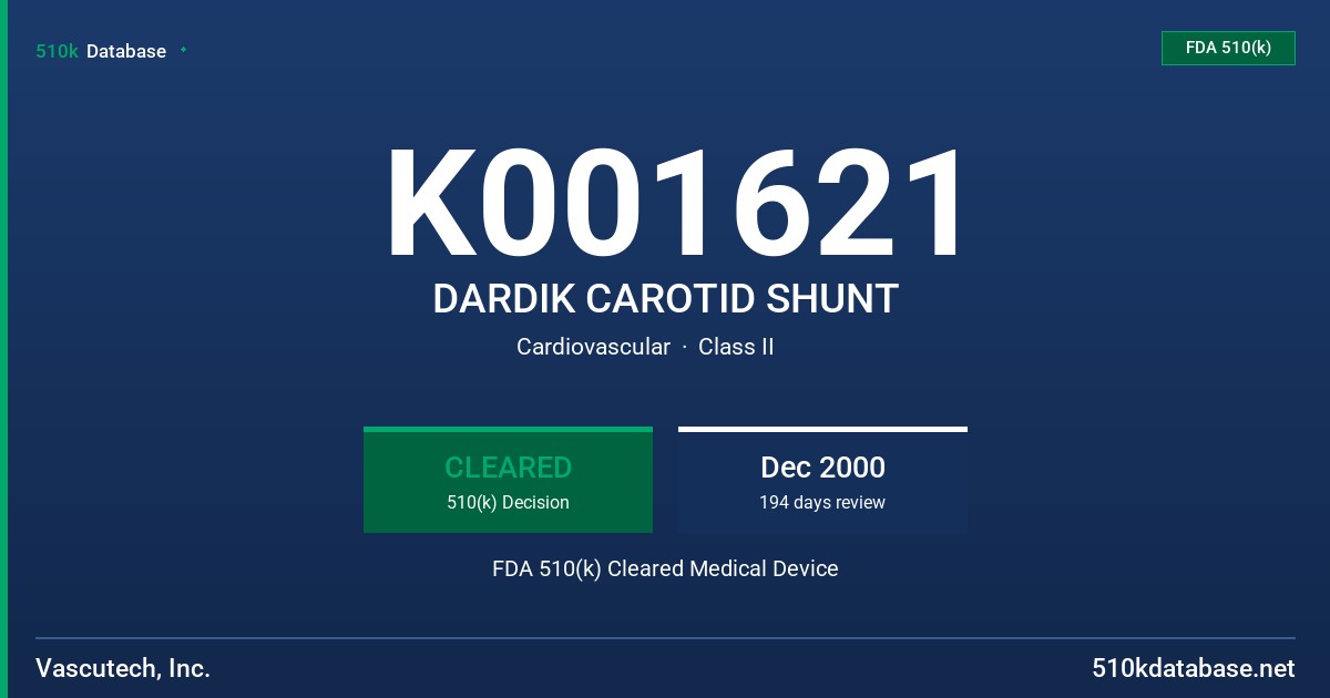 K001621 DARDIK CAROTID SHUNT FDA 510(k) Cleared Medical Device