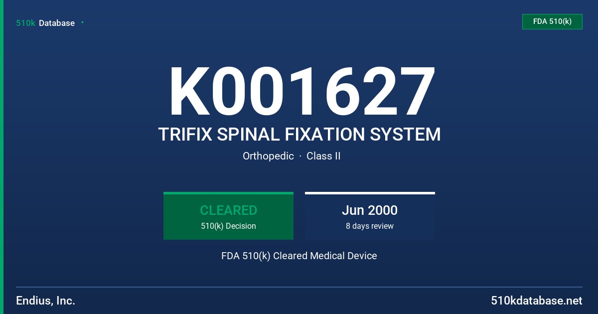 K001627 TRIFIX SPINAL FIXATION SYSTEM FDA 510(k) Cleared Medical Device