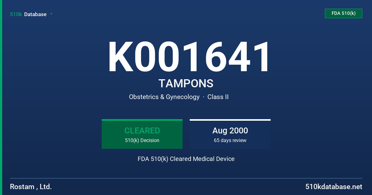 K001641 TAMPONS FDA 510(k) Cleared Medical Device