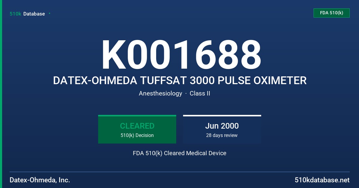 K001688 DATEX-OHMEDA TUFFSAT 3000 PULSE OXIMETER FDA 510(k) Cleared Medical Device