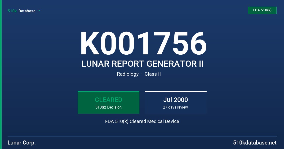 K001756 LUNAR REPORT GENERATOR II FDA 510(k) Cleared Medical Device