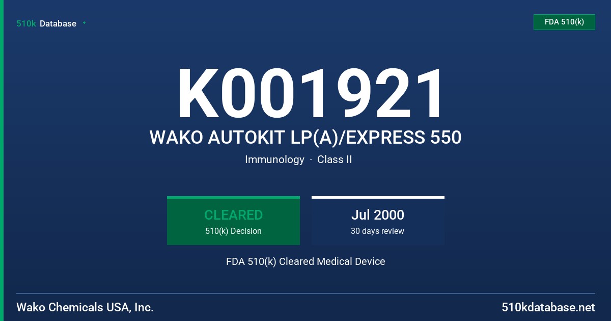 K001921 WAKO AUTOKIT LP(A)/EXPRESS 550 FDA 510(k) Cleared Medical Device