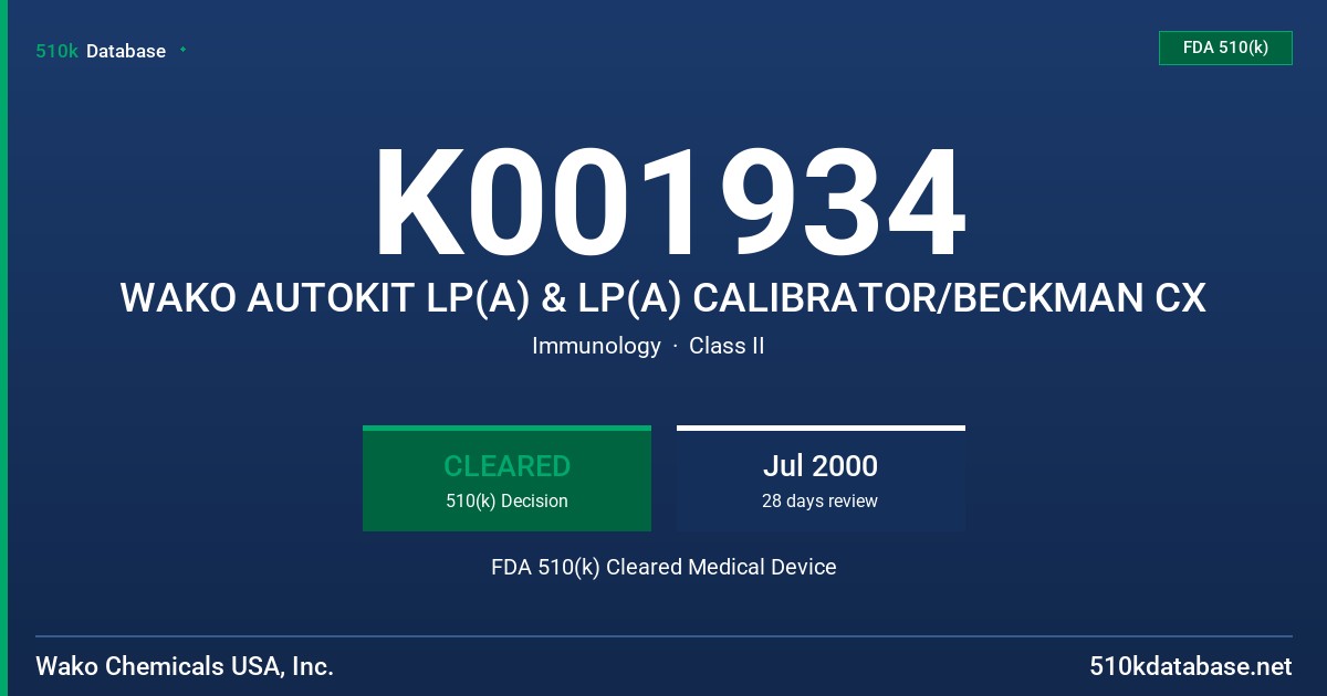 K001934 WAKO AUTOKIT LP(A) & LP(A) CALIBRATOR/BECKMAN CX FDA 510(k) Cleared Medical Device