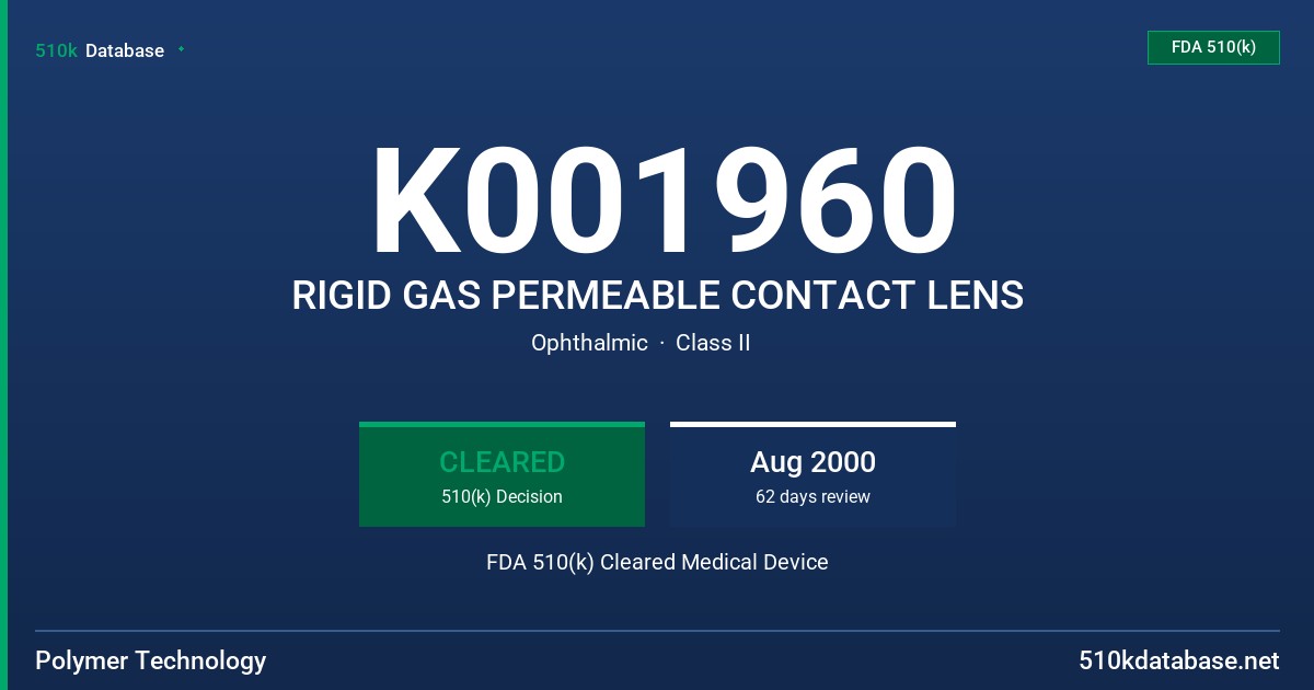 K001960 RIGID GAS PERMEABLE CONTACT LENS FDA 510(k) Cleared Medical Device