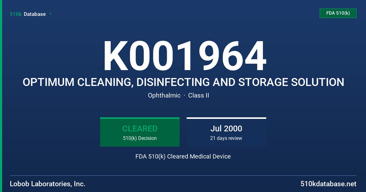 K001964 OPTIMUM CLEANING, DISINFECTING AND STORAGE SOLUTION FDA 510(k) Cleared Medical Device
