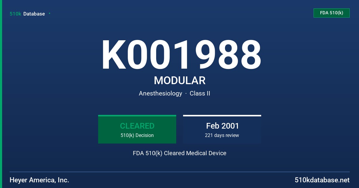 K001988 MODULAR FDA 510(k) Cleared Medical Device