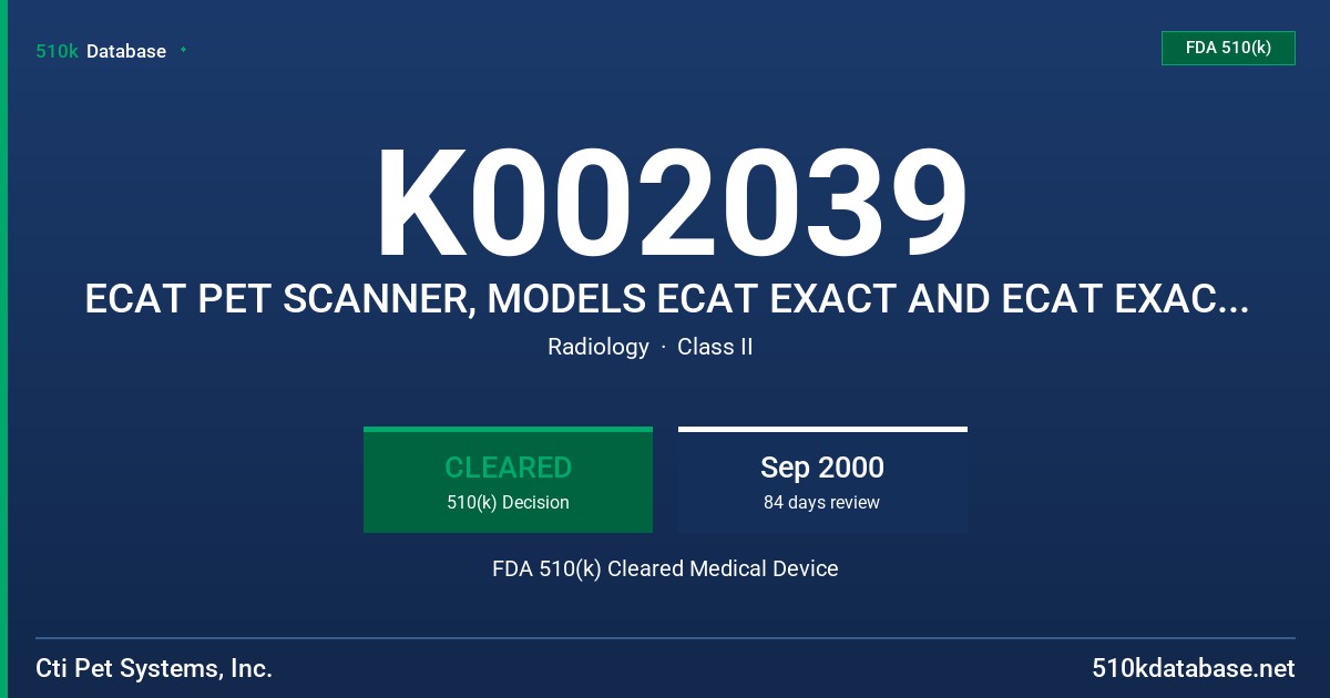 K002039 ECAT PET SCANNER, MODELS ECAT EXACT AND ECAT EXACT HR+ AND ECAT ART FDA 510(k) Cleared Medical Device