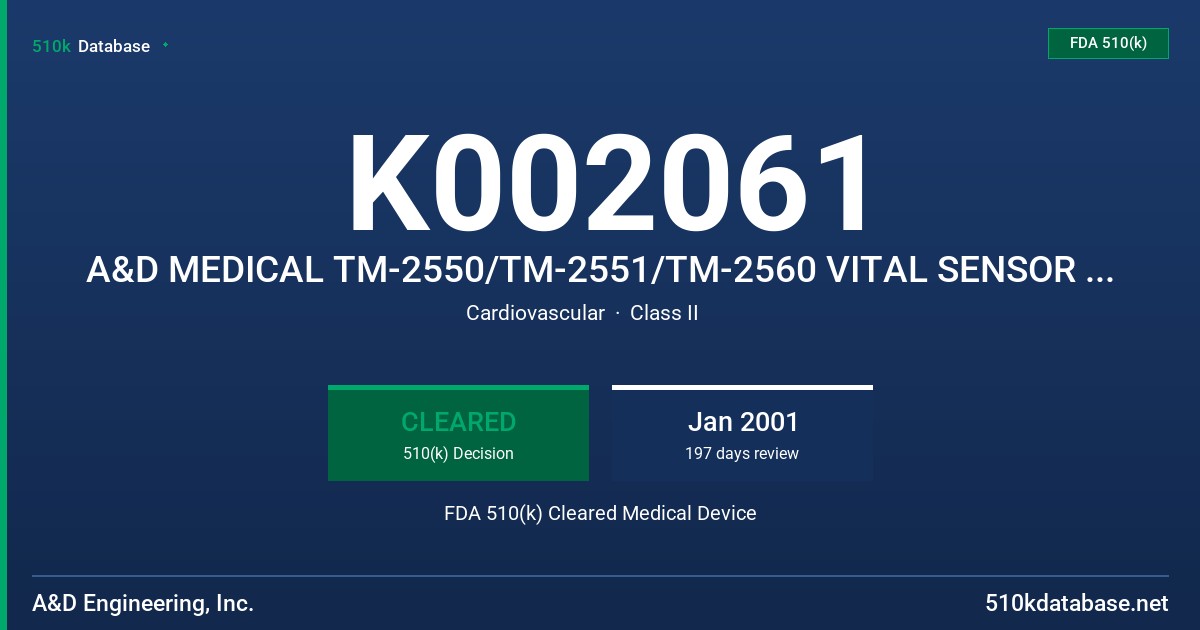 K002061 A&D MEDICAL TM-2550/TM-2551/TM-2560 VITAL SENSOR MONITOR FDA 510(k) Cleared Medical Device