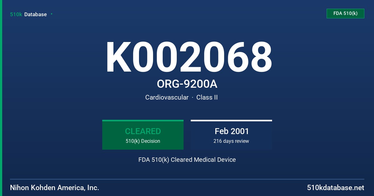 K002068 ORG-9200A FDA 510(k) Cleared Medical Device