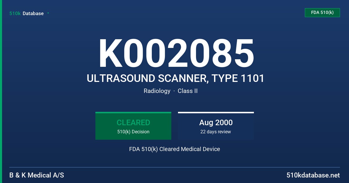 K002085 ULTRASOUND SCANNER, TYPE 1101 FDA 510(k) Cleared Medical Device