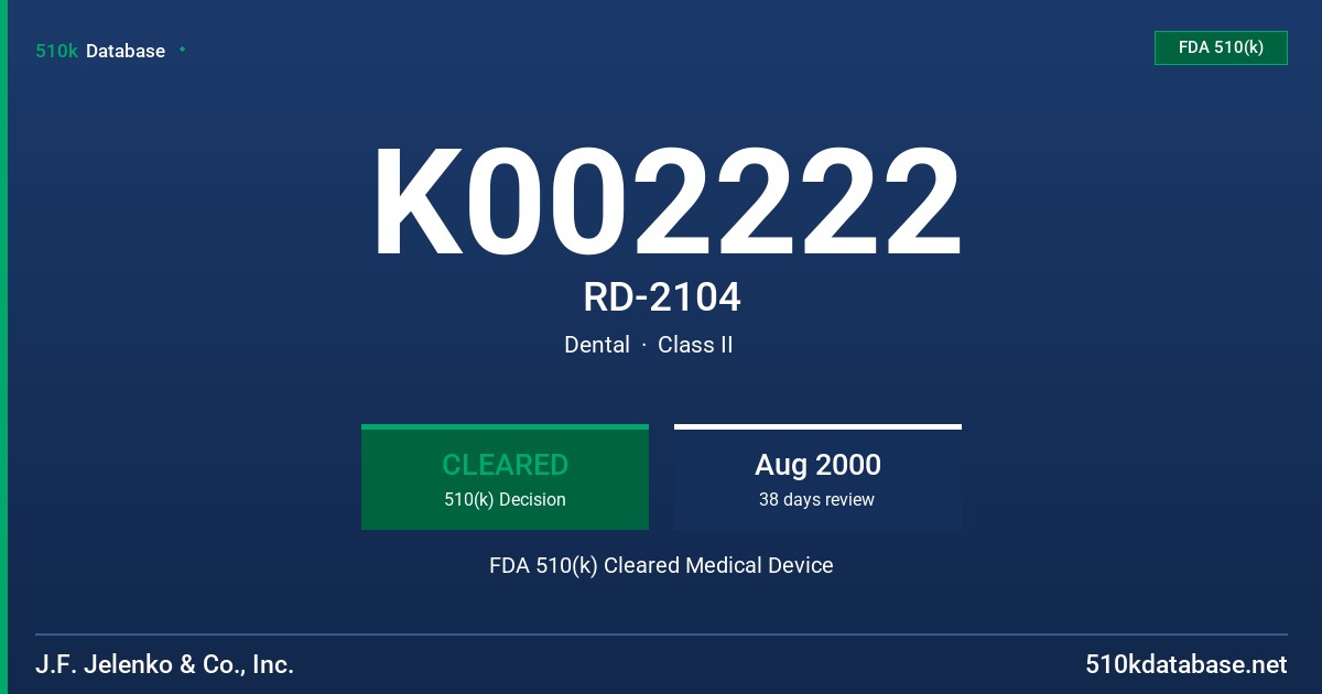 K002222 RD-2104 FDA 510(k) Cleared Medical Device