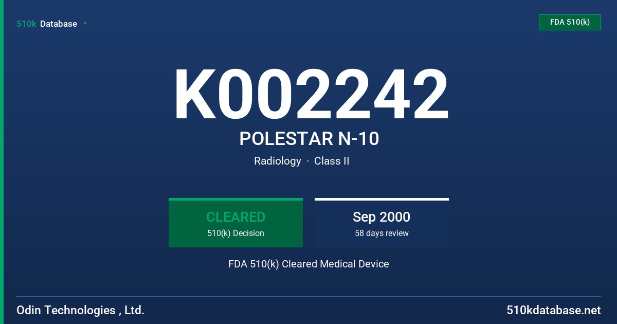 K002242 POLESTAR N-10 FDA 510(k) Cleared Medical Device