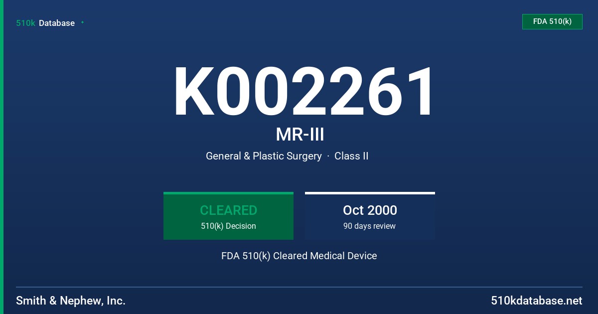 K002261 MR-III FDA 510(k) Cleared Medical Device