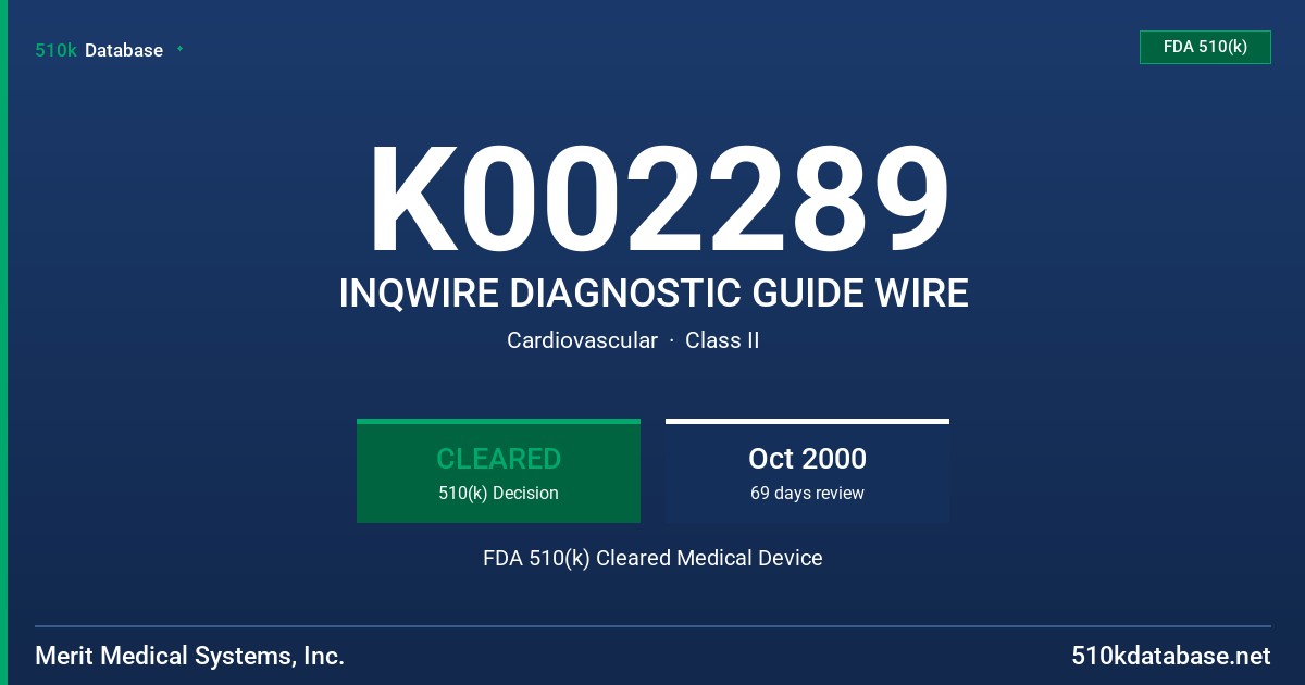 K002289 INQWIRE DIAGNOSTIC GUIDE WIRE FDA 510(k) Cleared Medical Device