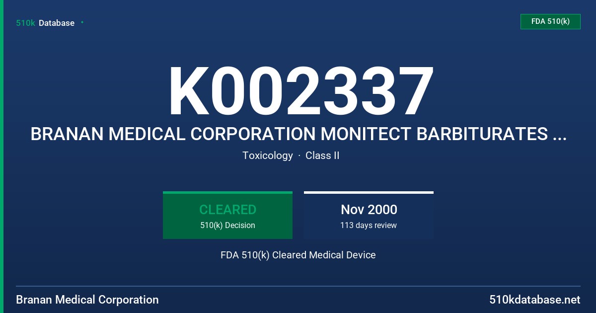K002337 BRANAN MEDICAL CORPORATION MONITECT BARBITURATES DRUG SCREEN TEST FDA 510(k) Cleared Medical Device