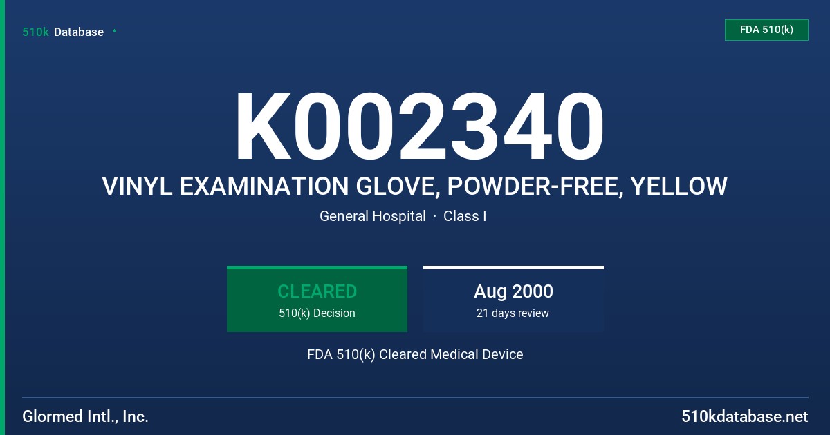 K002340 VINYL EXAMINATION GLOVE, POWDER-FREE, YELLOW FDA 510(k) Cleared Medical Device