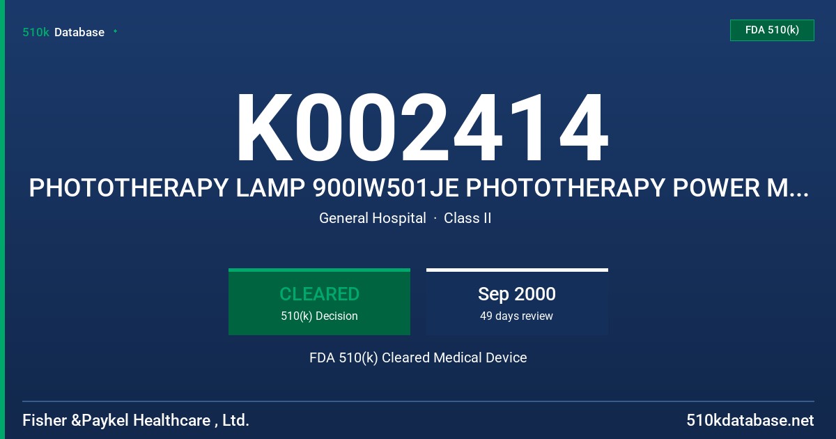 K002414 PHOTOTHERAPY LAMP 900IW501JE PHOTOTHERAPY POWER MODULE 900IW502JE FDA 510(k) Cleared Medical Device