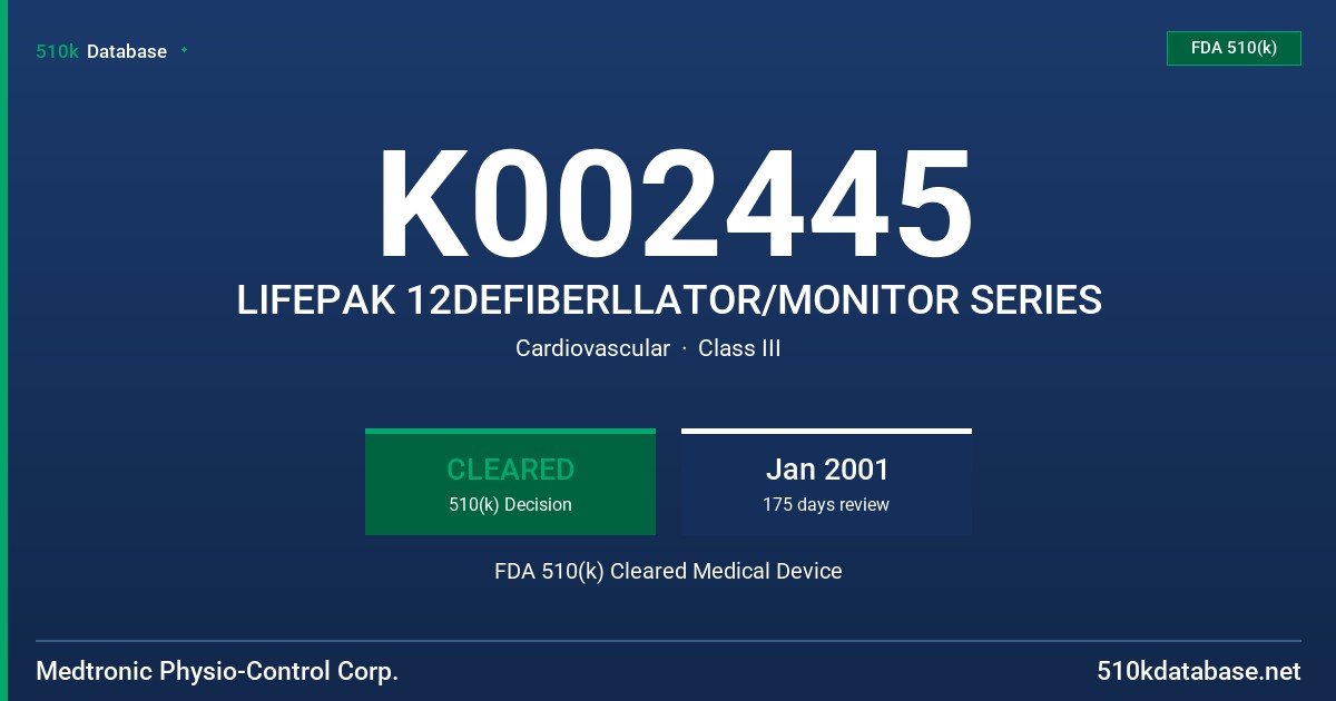 K002445 LIFEPAK 12DEFIBERLLATOR/MONITOR SERIES FDA 510(k) Cleared Medical Device