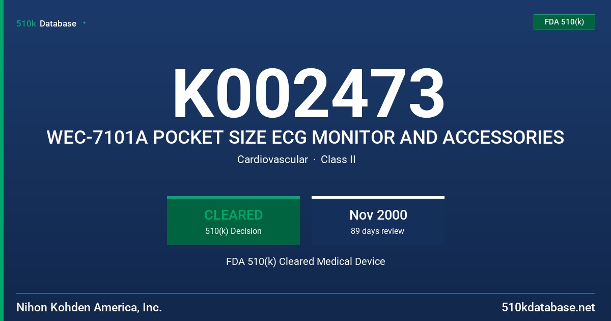 K002473 WEC-7101A POCKET SIZE ECG MONITOR AND ACCESSORIES FDA 510(k) Cleared Medical Device