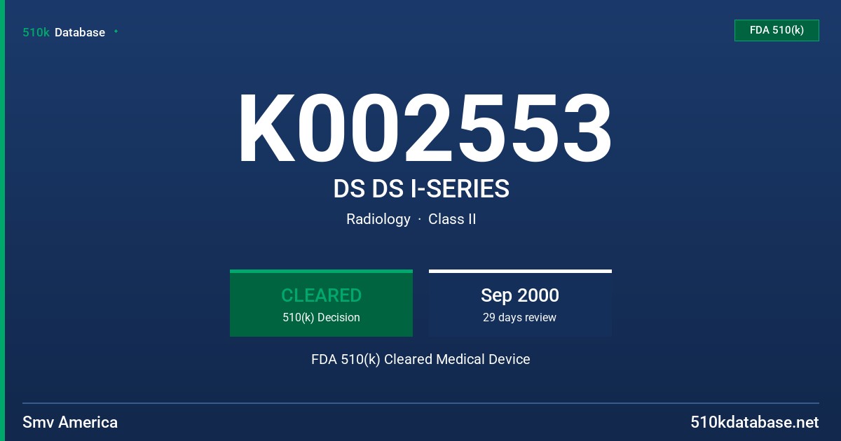 K002553 DS DS I-SERIES FDA 510(k) Cleared Medical Device