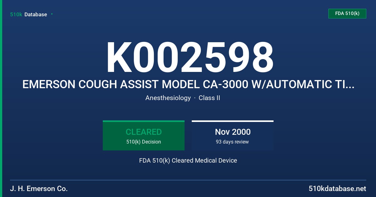 K002598 EMERSON COUGH ASSIST MODEL CA-3000 W/AUTOMATIC TIMING AND MODEL CM-3000 W/MANUAL TIMING FDA 510(k) Cleared Medical Device