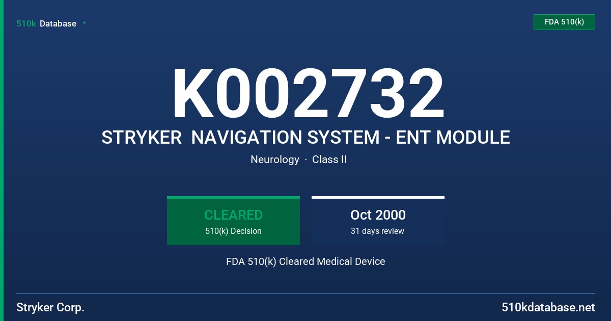 K002732 STRYKER  NAVIGATION SYSTEM - ENT MODULE FDA 510(k) Cleared Medical Device