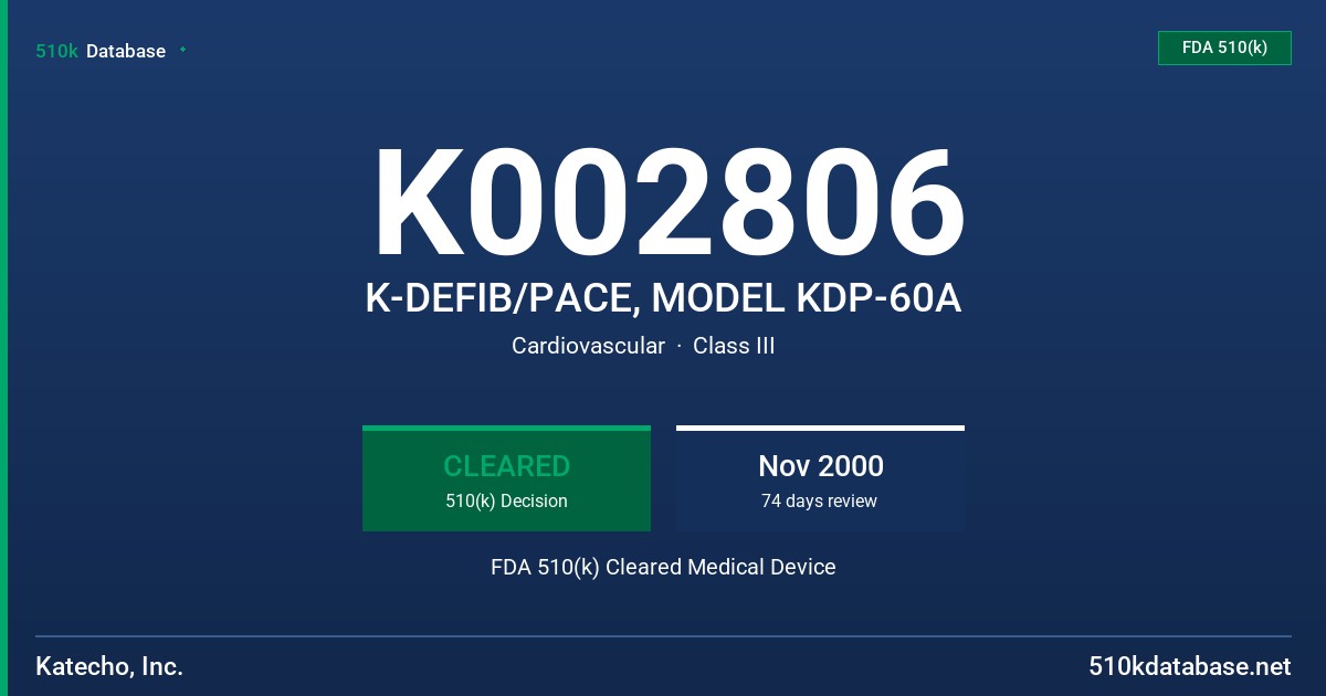 K002806 K-DEFIB/PACE, MODEL KDP-60A FDA 510(k) Cleared Medical Device